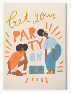 Party On - Greeting Card