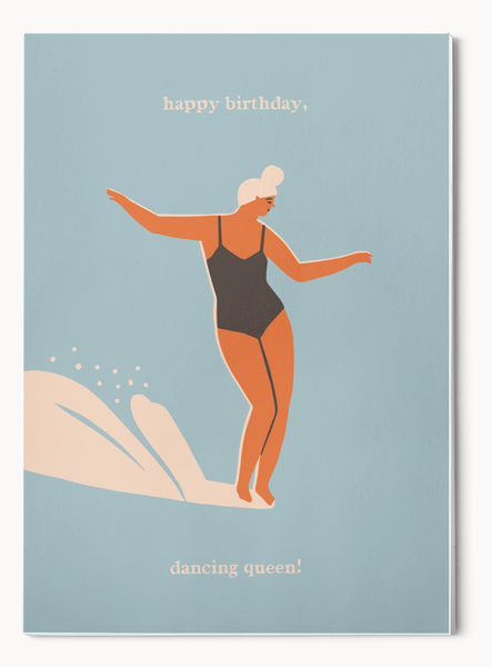 Happy Birthday, dancing queen! - Greeting Card