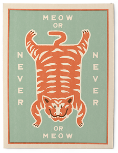 Meow or never - Art print