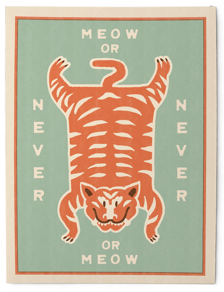 Meow or never - Art print