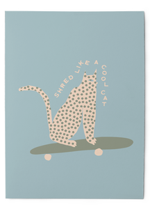 Shred like a cool cat - Art Print