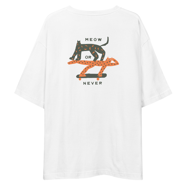 Meow or never - Unisex oversized t-shirt
